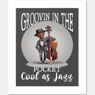 Groovin' in the Pocket, Cool as Jazz Posters and Art